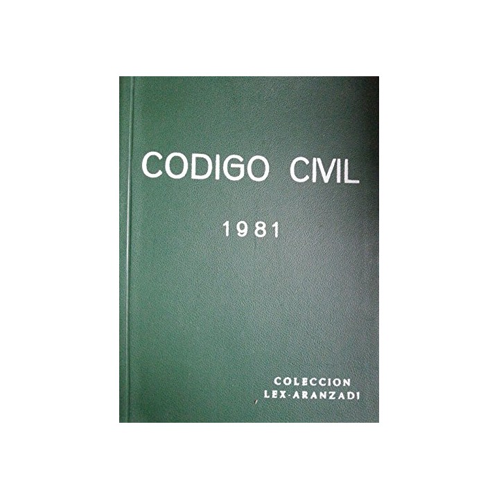 Código Civil 1981 (Segunda Edicion)