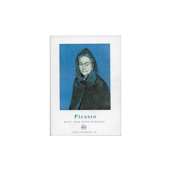 PICASSO, BLUE AND PINK PERIODS