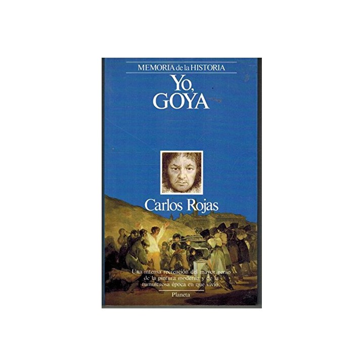 Yo, Goya (Primera edición)