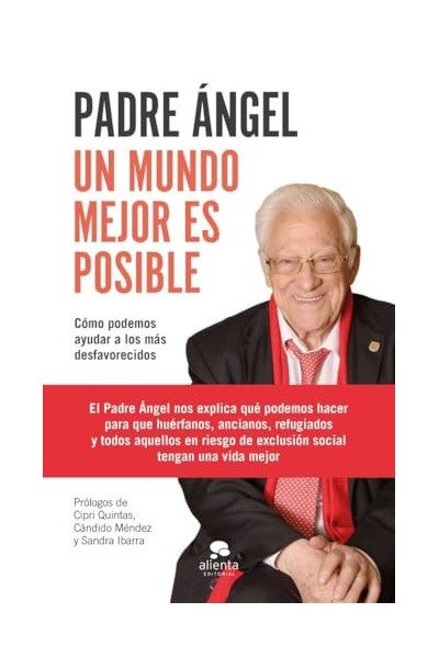 Un Mundo Mejor Es Posible. Cómo Podemos Ayudar A Los Más Desfavorecidos