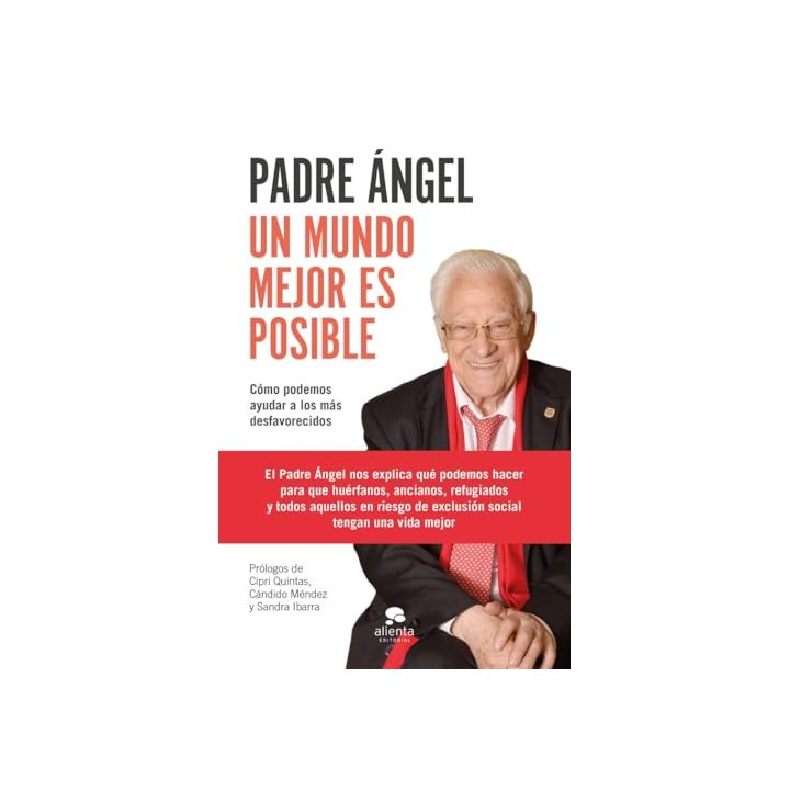Un Mundo Mejor Es Posible. Cómo Podemos Ayudar A Los Más Desfavorecidos