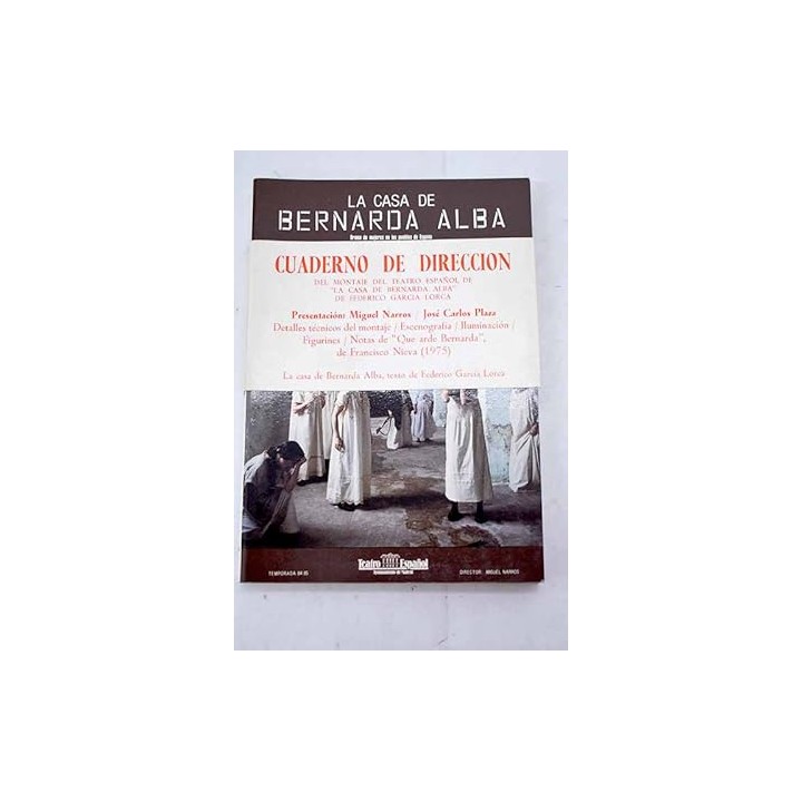 La casa de Bernarda Alba. Drama de mujeres en los pueblos de España