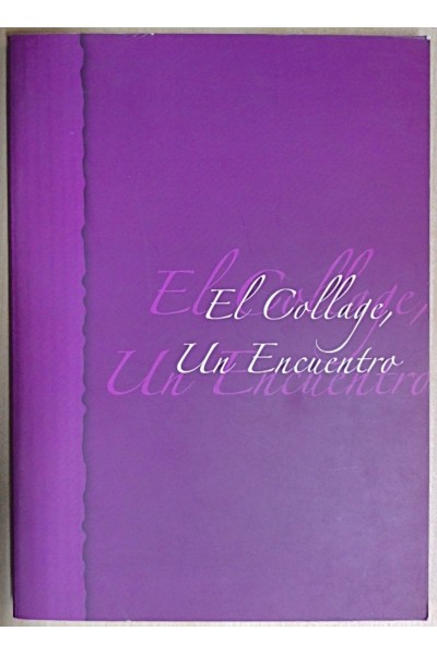 El Collage, un encuentro