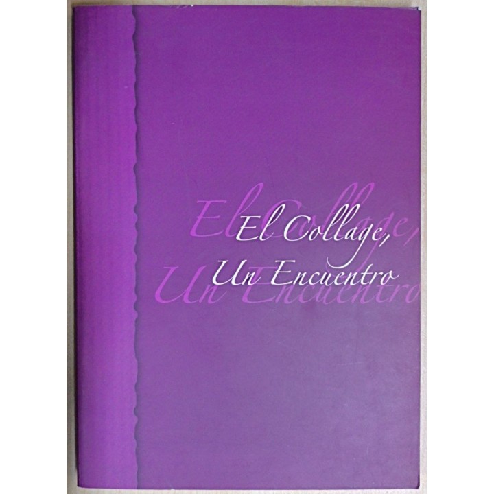 El Collage, un encuentro