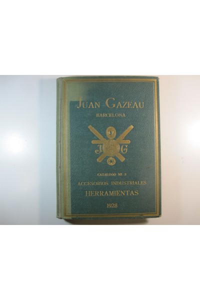 Juan Gazeau. Catálogo 3. Accesorios industriales. Especialidad. Herramientas para la Mecánica