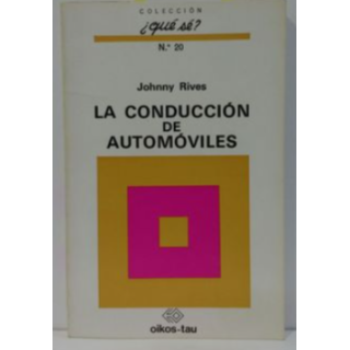 LA CONDUCCIÓN DE AUTOMÓVILES