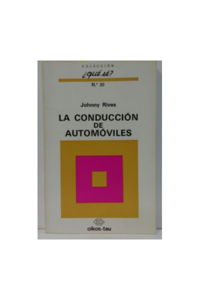 LA CONDUCCIÓN DE AUTOMÓVILES