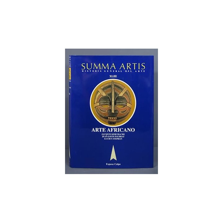 SUMMA ARTIS. Historia General del arte XLIII: Arte Africano.