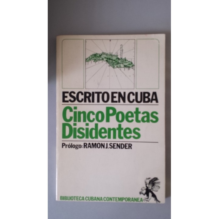 Escrito en Cuba. Cinco poetas disidentes (dedicado por Armando Valladares)