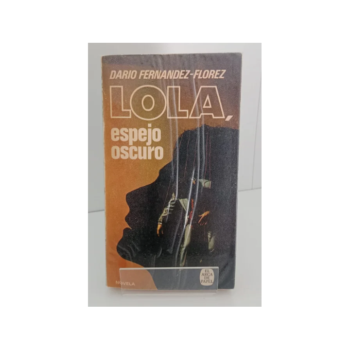 Lola, espejo oscuro.