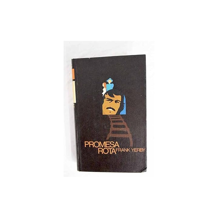 Promesa rota - Frank Yerby