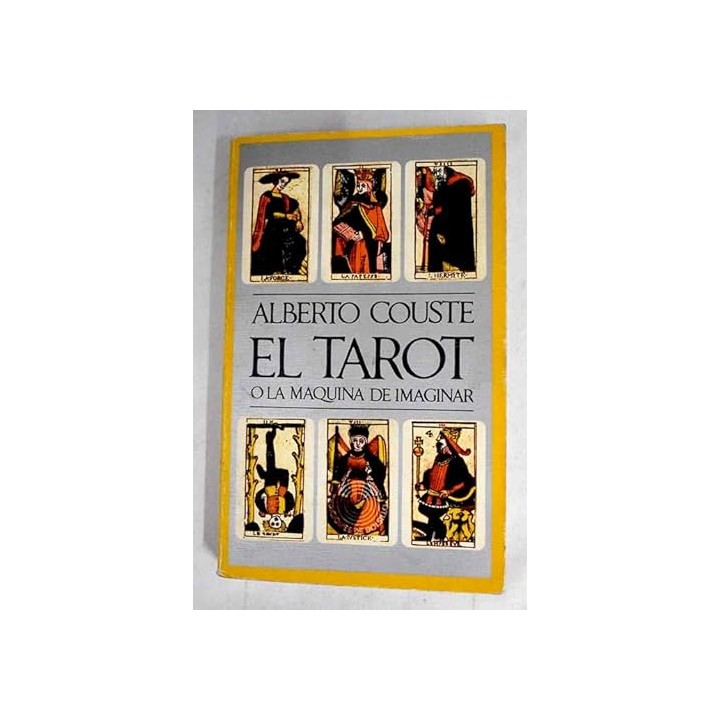 El Tarot o la máquina de imaginar