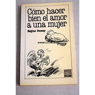Cómo hacer bien el amor a una mujer