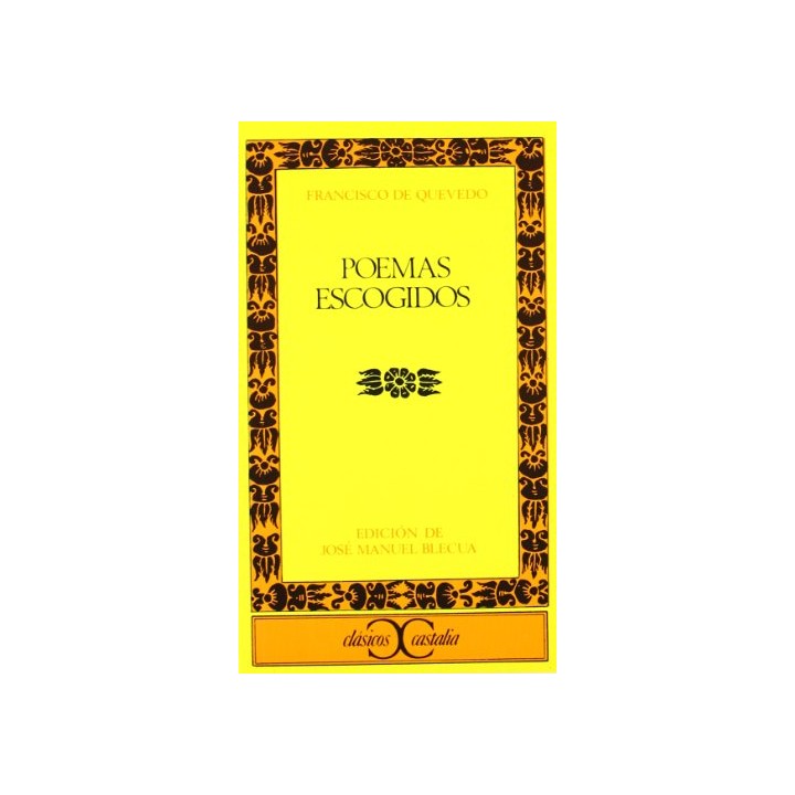 Poemas escogidos - Francisco de Quevedo.