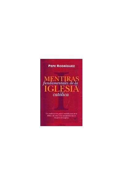 Mentiras fundamentales de la Iglesia