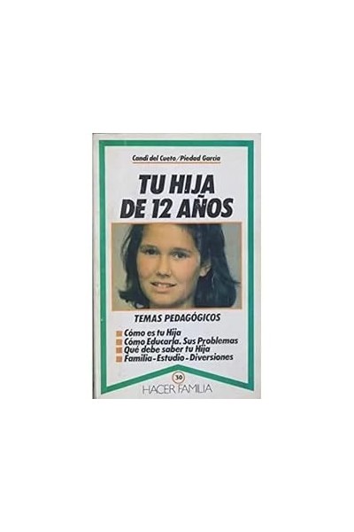 Tu hija de 12 años. Temas pedagogicos