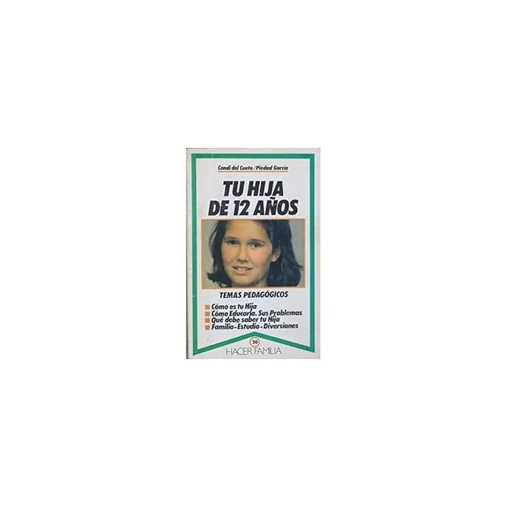 Tu hija de 12 años. Temas pedagogicos