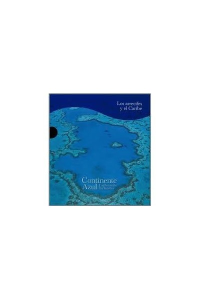 LOS ARRECIFES Y EL CARIBE