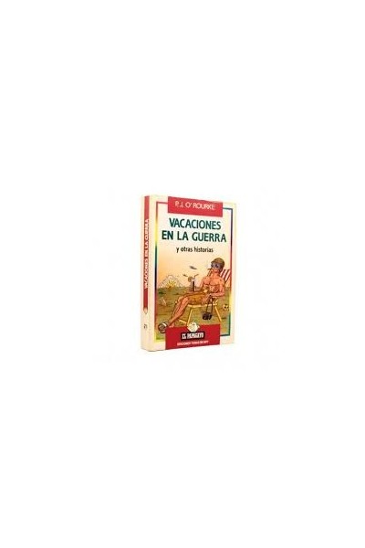 Vacaciones en la guerra y otras historias