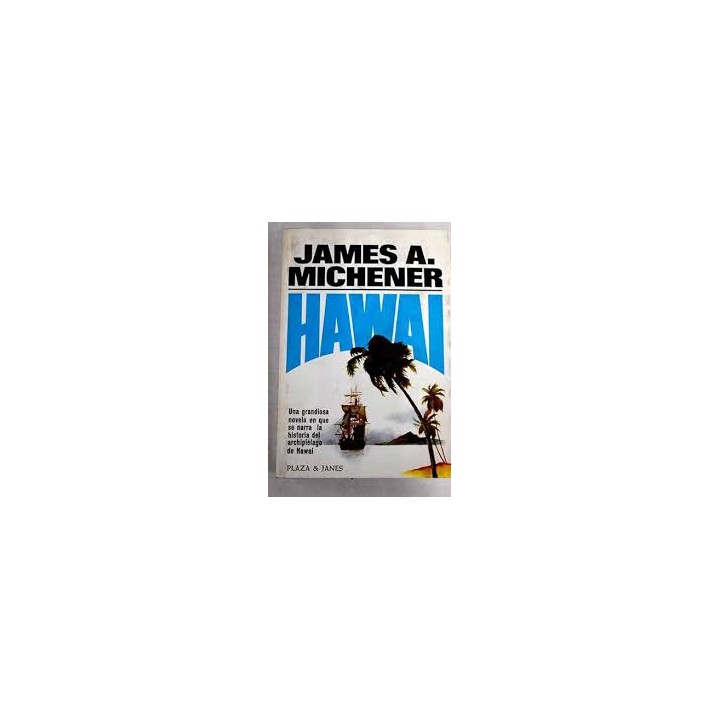 Hawai - James Michener.