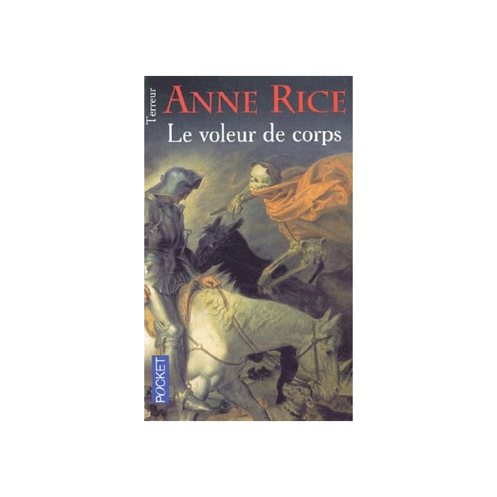 Le voleur de corps - Anne Rice.