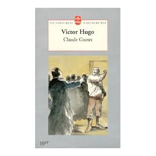 Claude Gueux - Victor Hugo