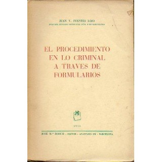 El procedimiento en lo criminal a través de formularios