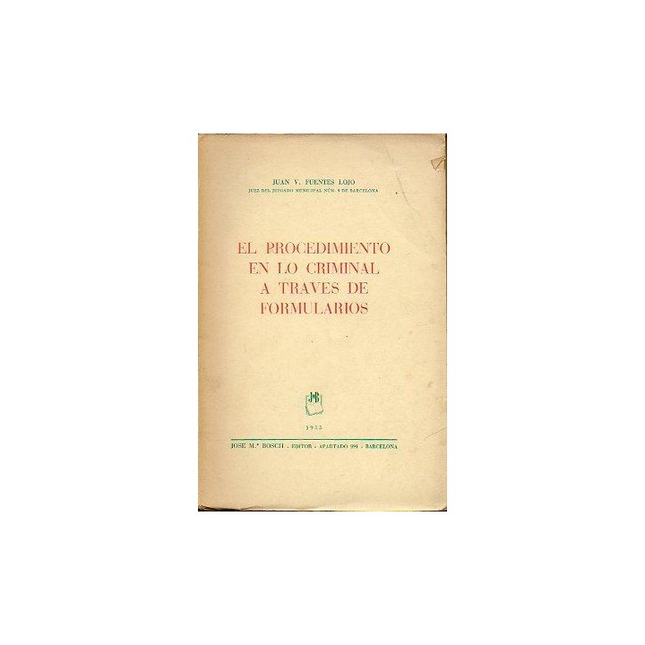 El procedimiento en lo criminal a través de formularios