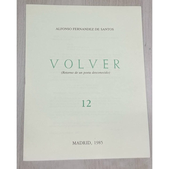 VOLVER (Retorno de un poeta desconocido) 12.