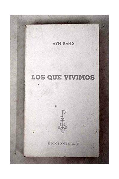 Los que vivimos - Ayn Rand