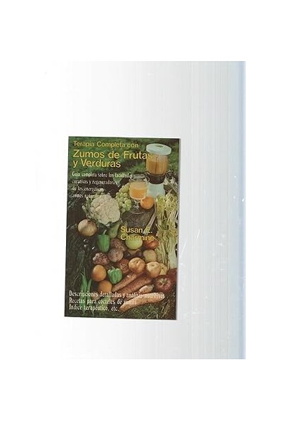 Terapia completa con zumos de frutas y verduras