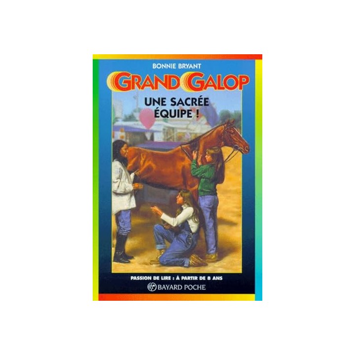 Grand Galop. Une sacrée équipe