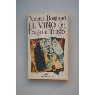 El Vino Trago A Trago