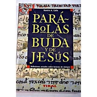 Las parábolas de Buda y de Jesús
