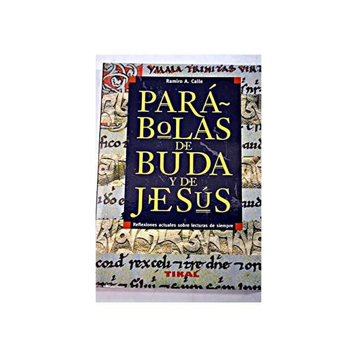 Las parábolas de Buda y de Jesús