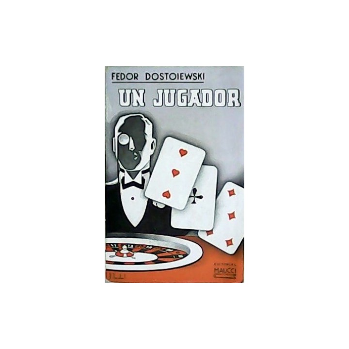 Un jugador. Novela autobiográfica