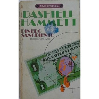 Dinero sangriento - Dashiell Hammett.