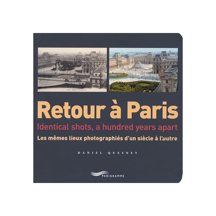Retour à Paris. Identical Shots, a Hundred Years Apart.