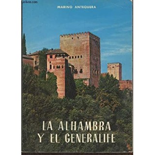 La Alhambra y el Generalife