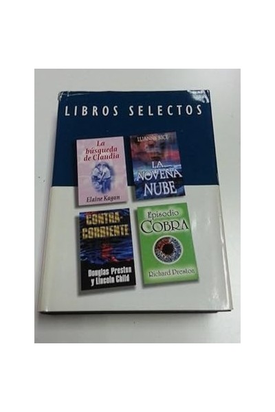 Libros Selectos Episodio Cobra. La busqueda de Claudia. La novena nube y Contra corriente