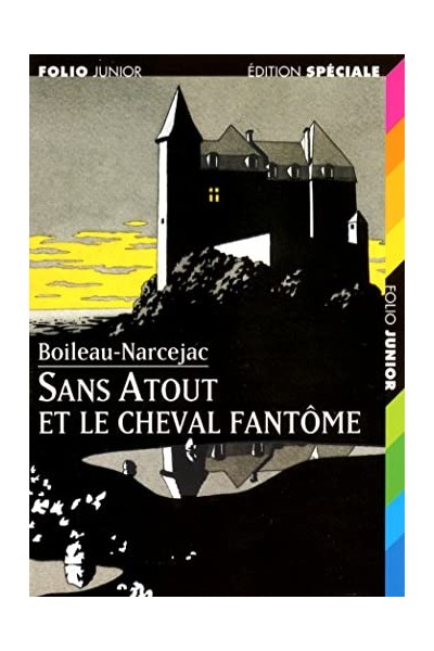 Sans Atout et le cheval fantôme