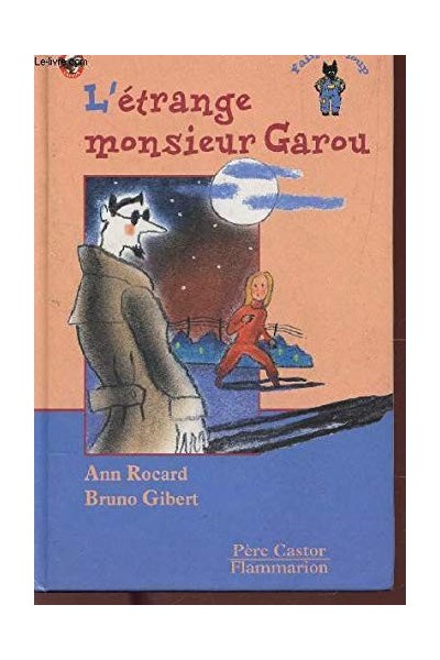 L'Etrange Monsieur Garou