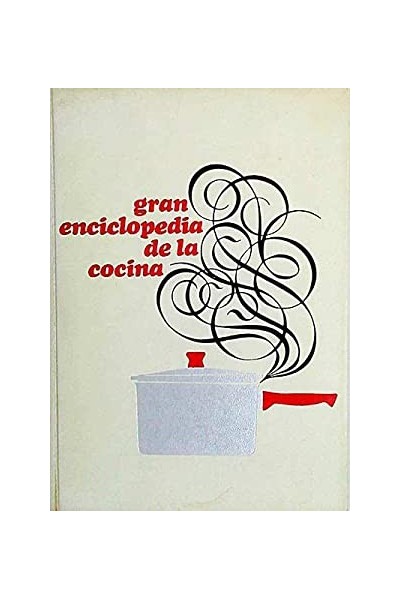 GRAN ENCICLOPEDIA DE LA COCINA