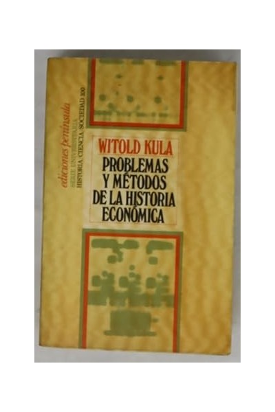 Problemas y métodos de la historia económica