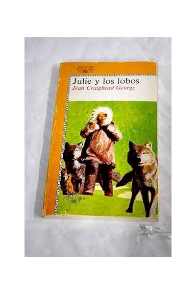 Julie Y Los Lobos - Jean Graighead George