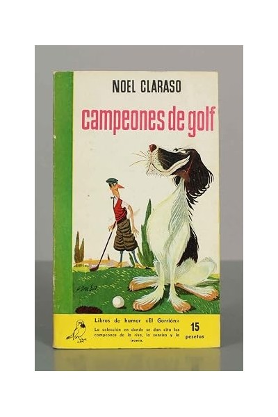 Campeones de golf - Noel Clarasó