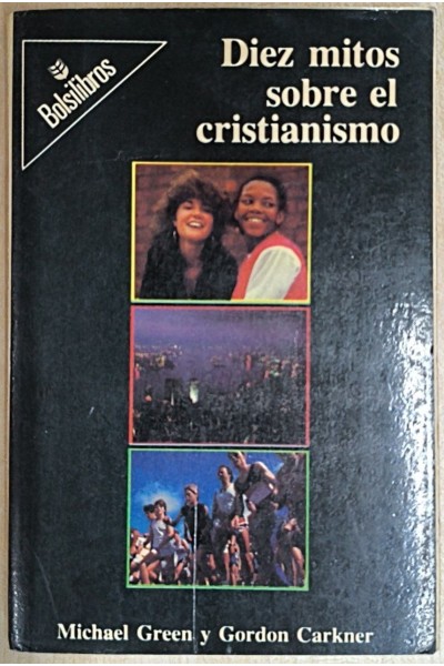 Diez Mitos Sobre el Cristianismo
