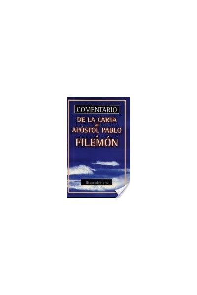 Comentario De La Carta Del Apostol Pablo A Filemon