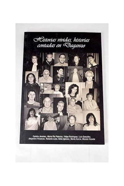 Historias vividas, historias contadas en Daganzo