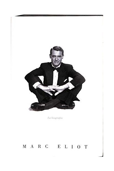 Cary Grant. La biografía